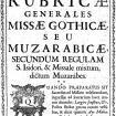 Rúbricas Generales de la Missa Góthica-Muzárabe y el Omnium Offerentium / ed. Fr. J. Hernández de Viera. — Salamanca, 1772.
